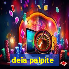 deia palpite